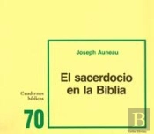 El Sacerdocio En La Biblia