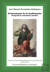 El Sacramento De La Confirmacion