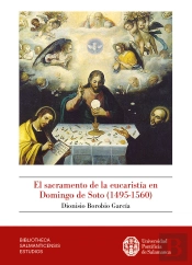 El Sacramento De La Eucaristia En Domingo De Soto (1495-1560