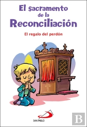 El Sacramento De La Reconciliación