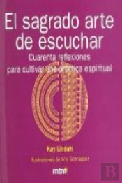 El Sagrado Arte De Escuchar