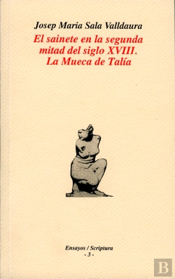 Bertrand.pt - El Sainete En La Segunda Mitad Del Siglo Xviii.