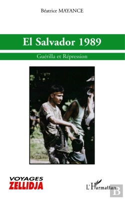 Bertrand.pt - El Salvador 1989 : Guérilla Et Répression