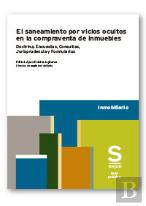 El Saneamiento Por Vicios Ocultos En La Compraventa De Inmuebles