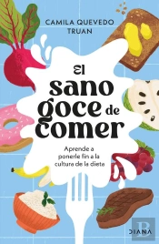El Sano Goce De Comer