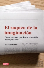 El Saqueo De La Imaginación