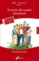 El Secret Del Casalot Abandonat