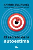 El Secreto De La Autoestima
