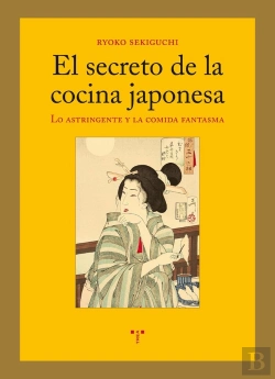 Bertrand.pt - El Secreto De La Cocina Japonesa