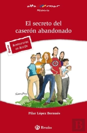 El Secreto Del Caserón Abandonado