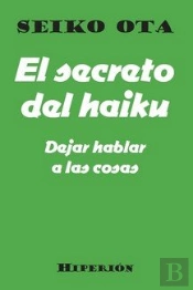 El Secreto Del Haiku