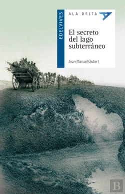 Bertrand.pt - El Secreto Del Lago Subterráneo