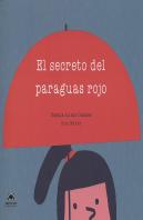El Secreto Del Paraguas Rojo