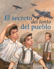 El Secreto Del Tonto Del Pueblo