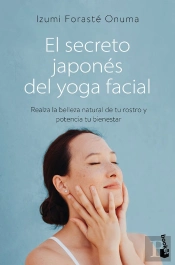 El Secreto Japones Del Yoga Facial