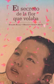 El Secretod E La Flor Que Volaba