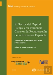 El Sector Del Capital Riesgo Y Su Influencia Clave En La Recuperación De La Economía Española