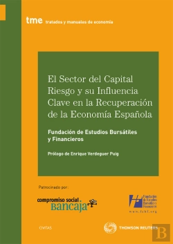 Bertrand.pt - El Sector Del Capital Riesgo Y Su Influencia Clave En La Recuperación De La Economía Española