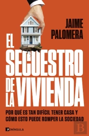 El Secuestro De La Vivienda