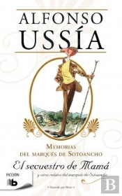 El Secuestro De Mamá (Marqués De Sotoancho)