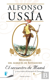 El Secuestro De Mamá (Marqués De Sotoancho)