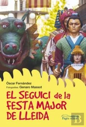 El Seguici De La Festa Major De Lleida
