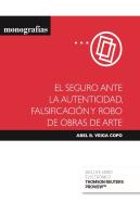 El Seguro Ante La Autenticidad, Falsificación Y Robo De Obras De Arte (Papel + E-Book)
