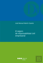 El Seguro De Responsabilidad Civil Empresarial
