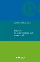 El Seguro De Responsabilidad Civil Empresarial
