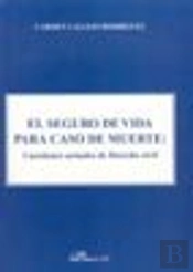 El Seguro De Vida Para Caso De Muerte