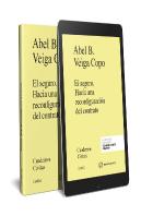 El Seguro. Hacia Una Reconfiguración Del Contrato (Papel + E-Book)