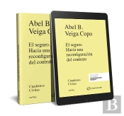 El Seguro. Hacia Una Reconfiguración Del Contrato (Papel + E-Book)