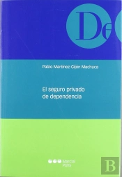 El Seguro Privado De Dependencia