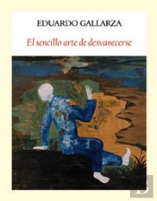 El Sencillo Arte De Desvanecerse