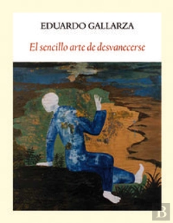 Bertrand.pt - El Sencillo Arte De Desvanecerse