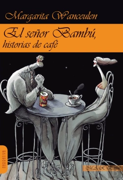 Bertrand.pt - El Señor Bambú, Historias De Café