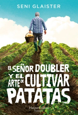 Bertrand.pt - El Señor Doubler Y El Arte De Cultivar Patatas