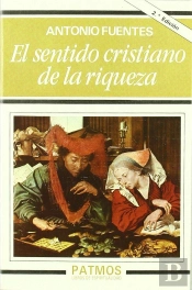 El Sentido Cristiano De La Riqueza