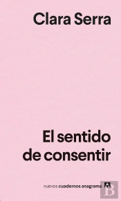El Sentido De Consentir