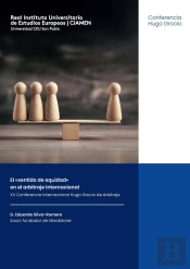 El «Sentido De Equidad» En El Arbitraje Internacional. Xv Conferencia Internacio