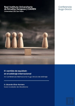 Bertrand.pt - El «Sentido De Equidad» En El Arbitraje Internacional. Xv Conferencia Internacio