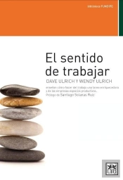 El Sentido De Trabajar