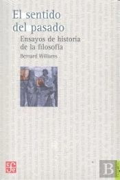 El Sentido Del Pasado: Ensayos De Historia De La Filosofia 