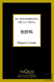 El Sentimiento De La Vista