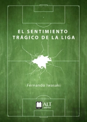 El Sentimiento Trágico De La Liga