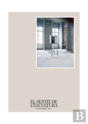 El Sentit De L´Escultura