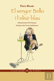 El Senyor Bello I L'Elixir Blau (Ed. Rústica)