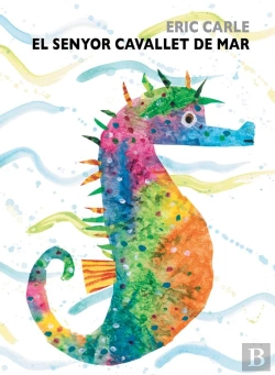 Bertrand.pt - El Senyor Cavallet De Mar (Col·Lecció Eric Carle)