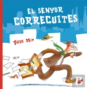 El Senyor Correcuites
