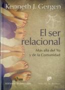 El Ser Relacional. Más Allá Del Yo Y De La Comunidad